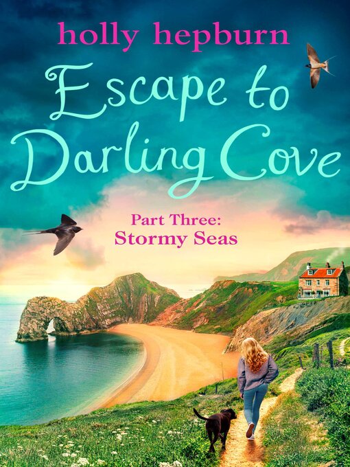 Title details for Escape to Darling Cove, Part Three by Holly Hepburn - Available